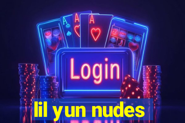 lil yun nudes